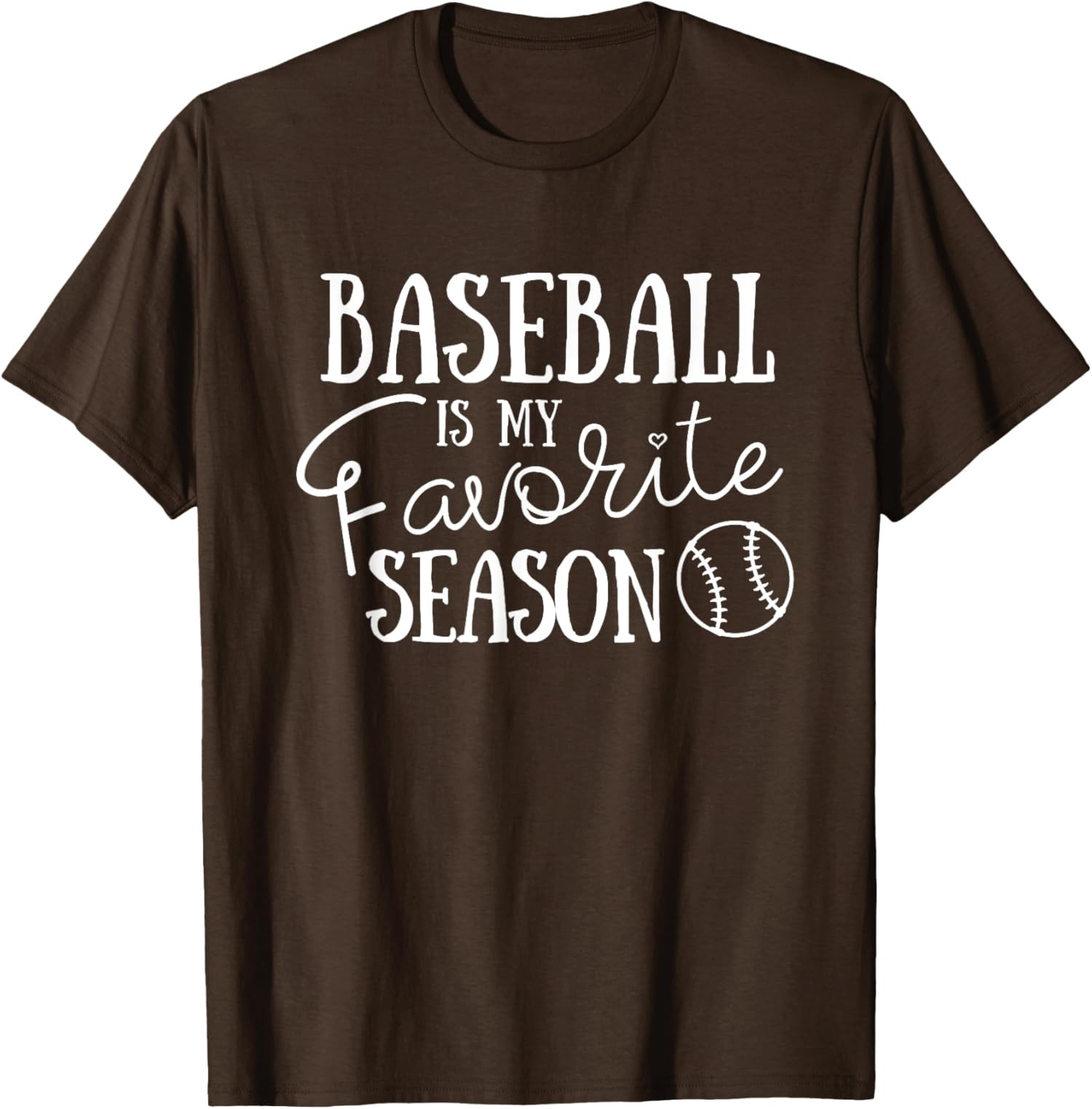 Baseball Is My Favorite Season Baseball Players Unisex T-Shirt