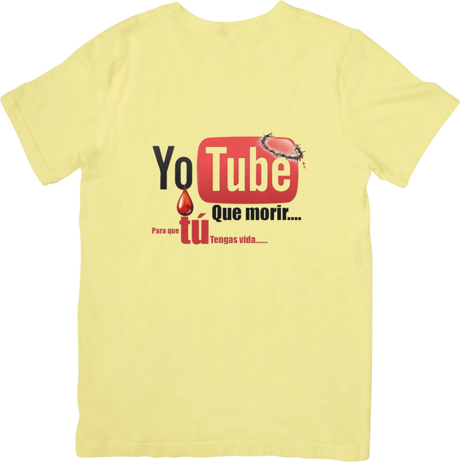 Yo Tube Que Morir Por Ti. Spanish Message T-Shirt