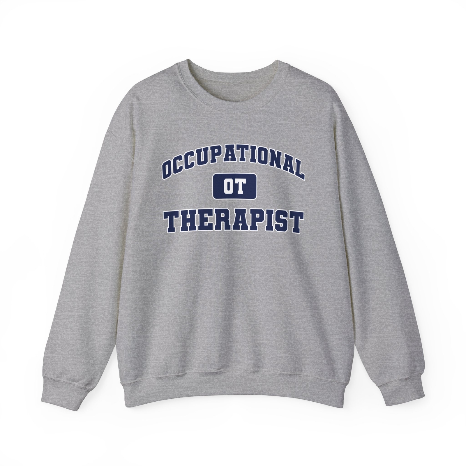 Occupational Therapist OT Grad Sweatshirt Gifts Crew Neck Pullover Shirt Men