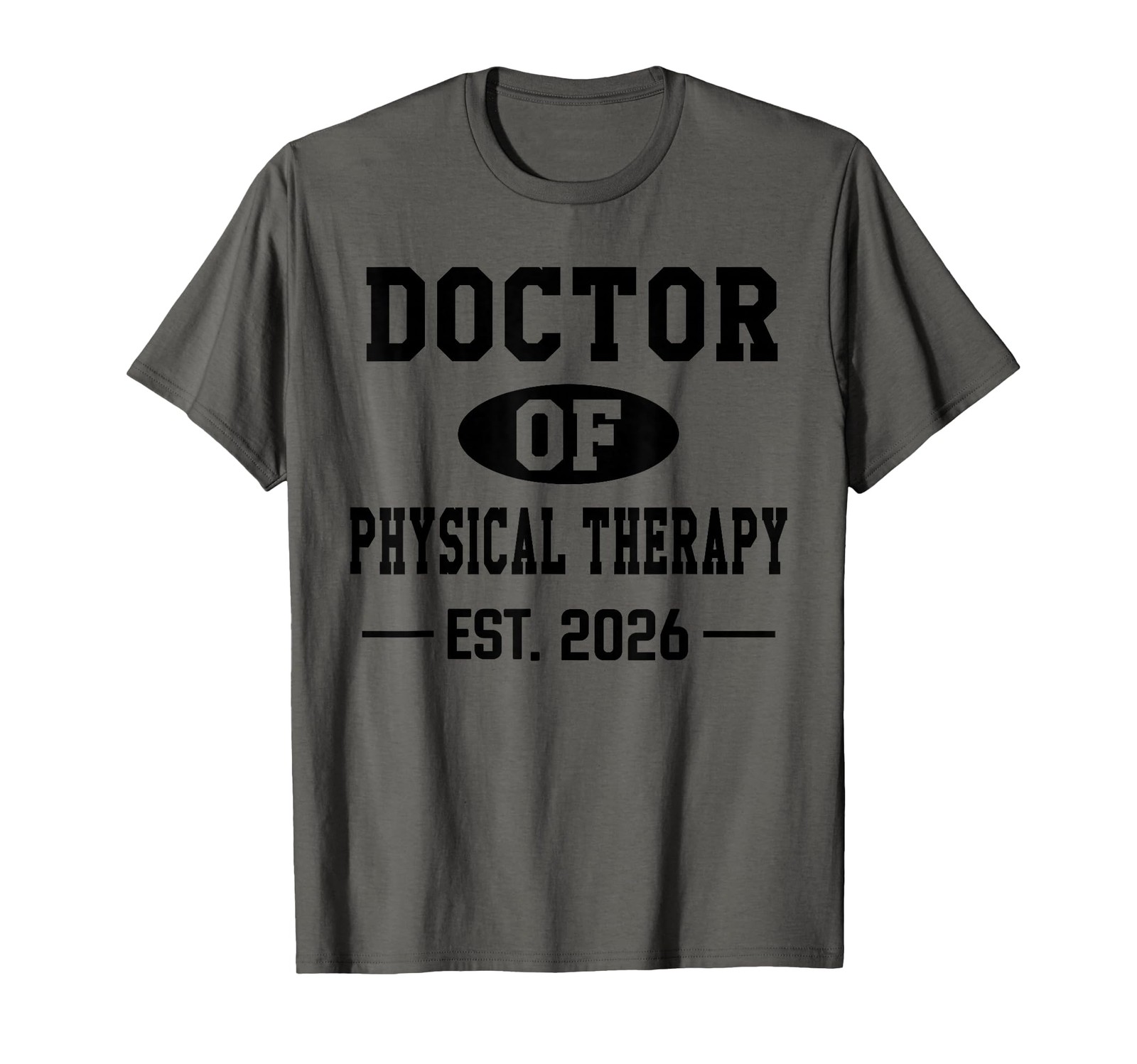 DPT Doctor of Physical Therapy Est 2026 DPT Graduation T-Shirt