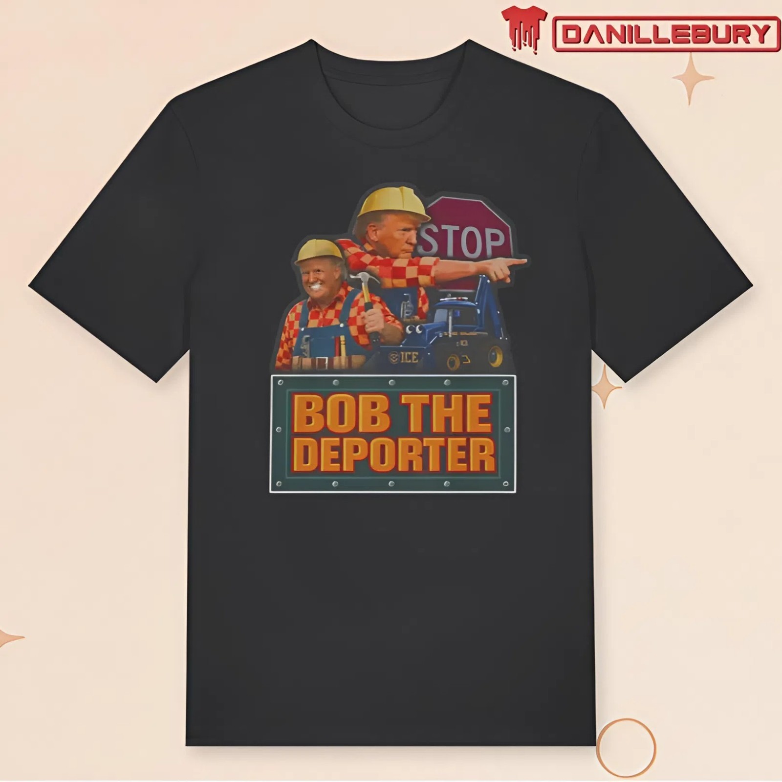 Bob the Deporter 2026 Political Meme T.r.u.mP Graphic T-Shirt