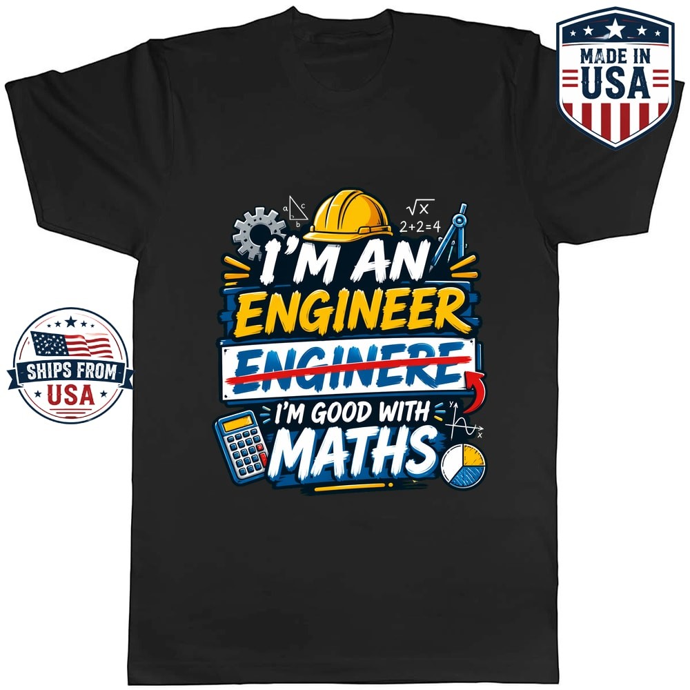 Funny Engineer Good With Maths Graphic T-Shirt Math Saying