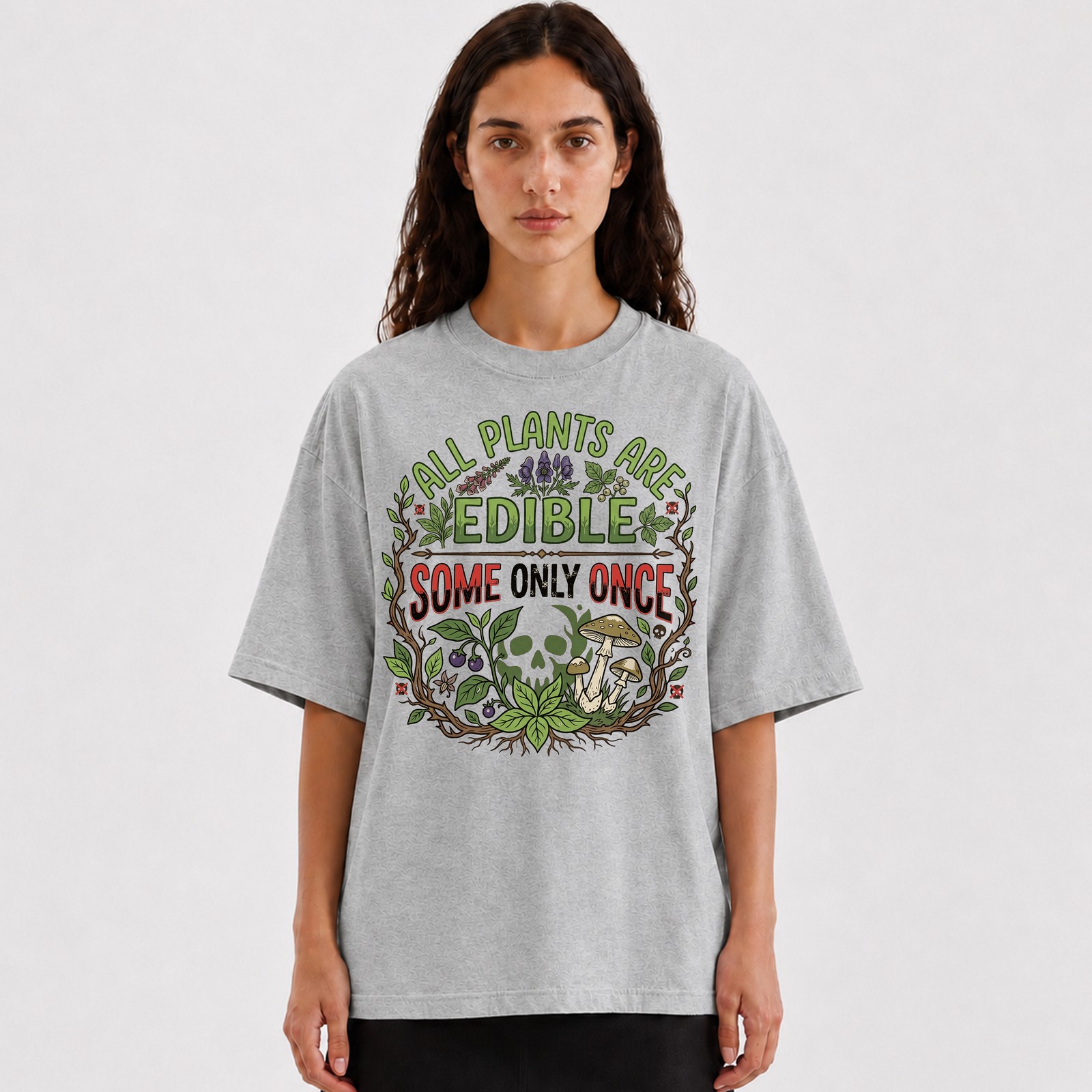 All Plants Are Edible Mushrooms T-Shirt Skull Poisonous Plants Graphic Tee