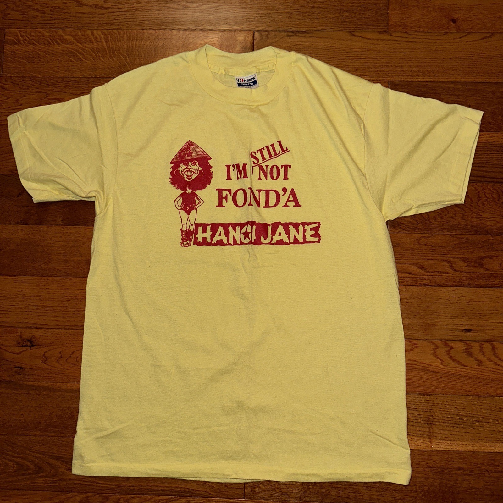 Vintage Hanoi Jane Not Fond’a Jane Fonda TShirt Vietnam War XL Single Stitch 70s