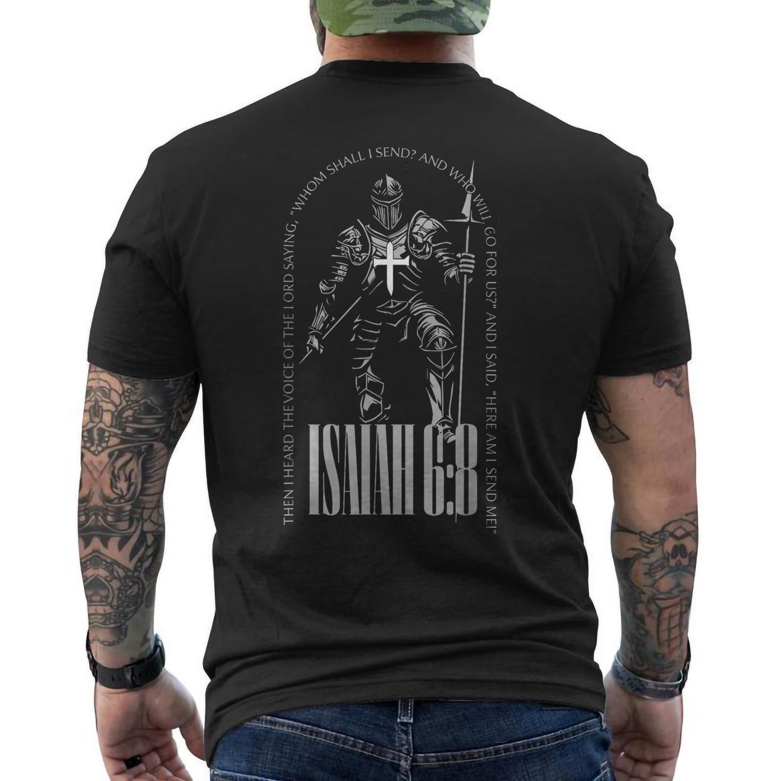 Here Am I Send Me Isaiah 6 8 Crusader Knights Templar Faith ON BACK T-Shirt
