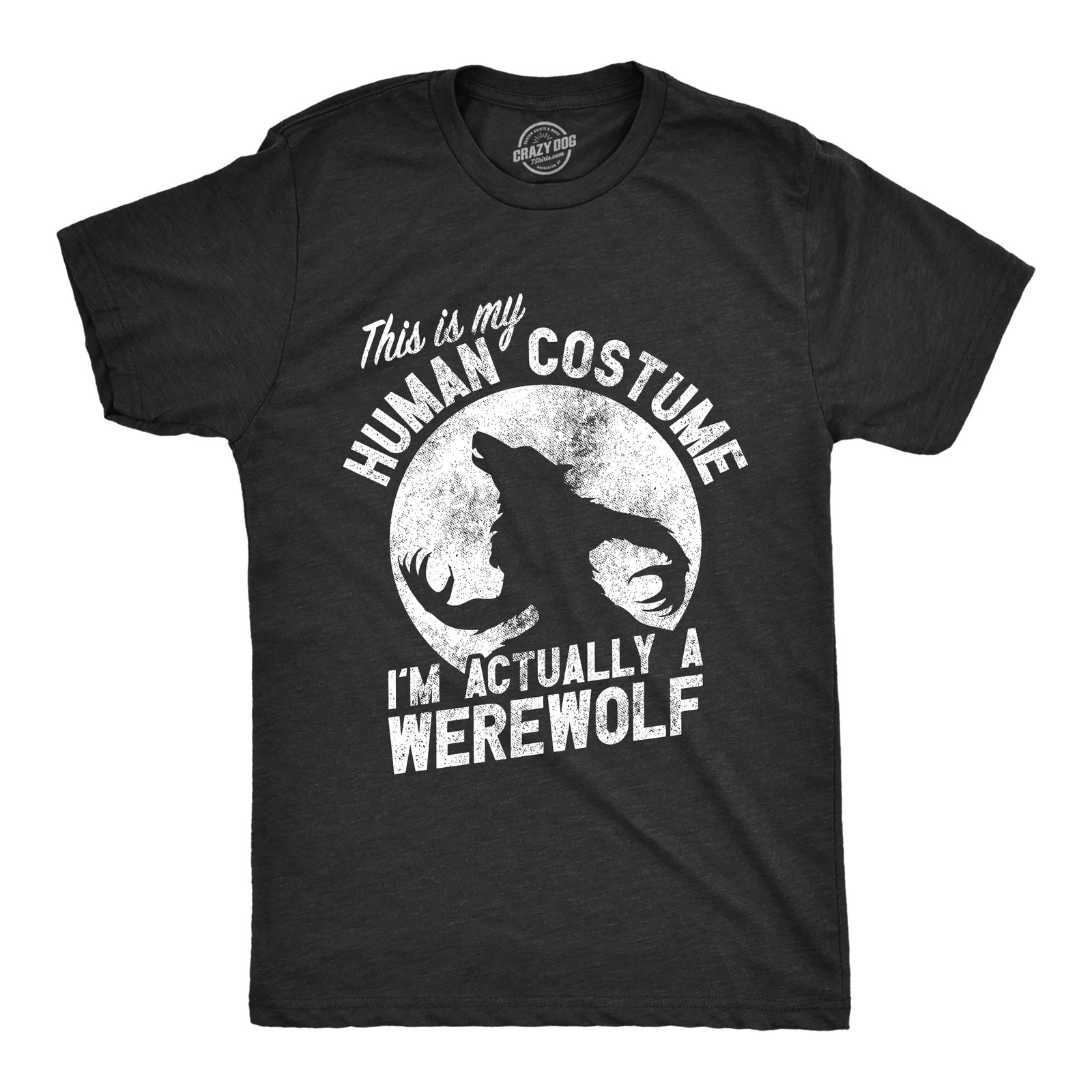 Mens This Is My Human Costume Im Actually A Werewolf T Shirt Funny Halloween