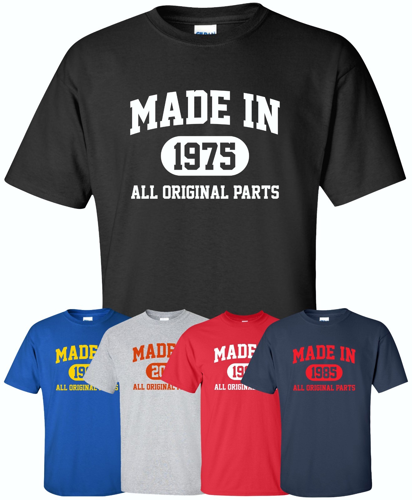 Made in 1970s (Or Any Year) T-Shirt S-4XL date of birth you choose birthday year