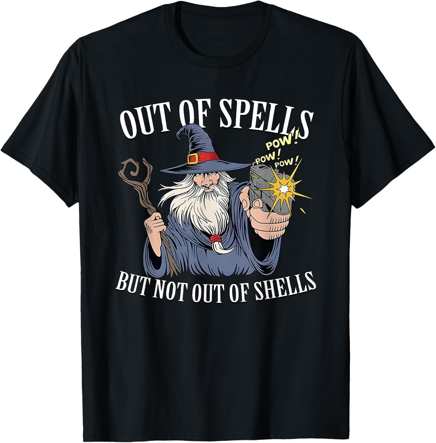 Out of Spells But Not Out of Funny Shells Witch Saying Quote T-Shirt