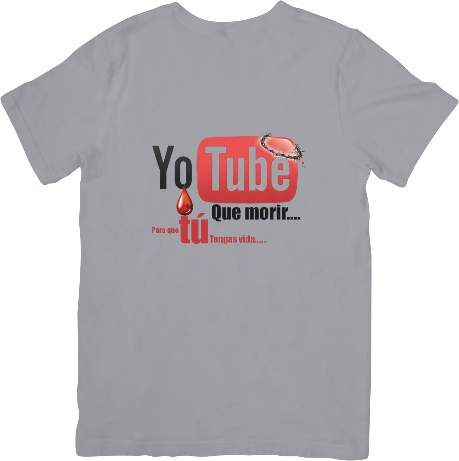 Yo Tube Que Morir Por Ti. Spanish Message T-Shirt