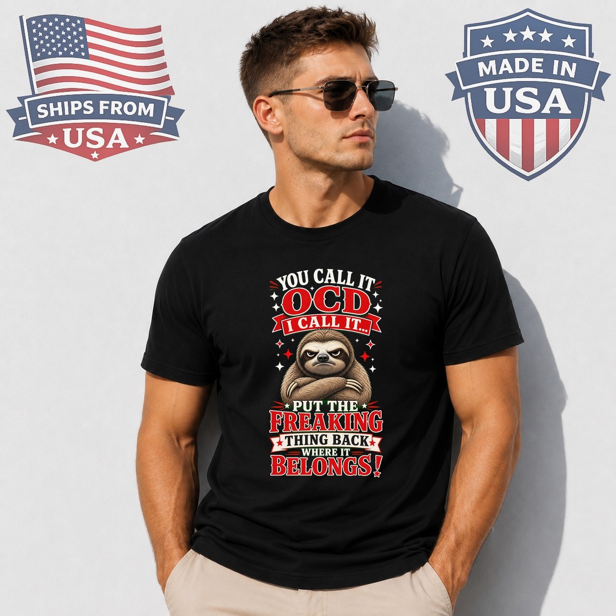 OCD Put The Freaking Thing Back Sloth Graphic T-Shirt