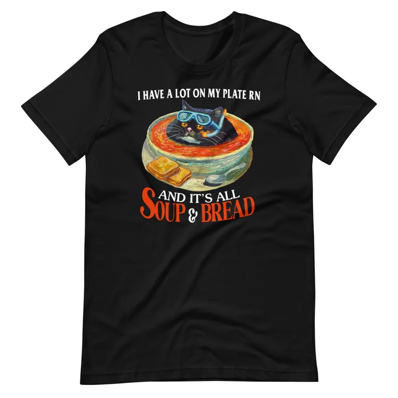 Soup And Bread Unisex T-shirt Gift For Friends