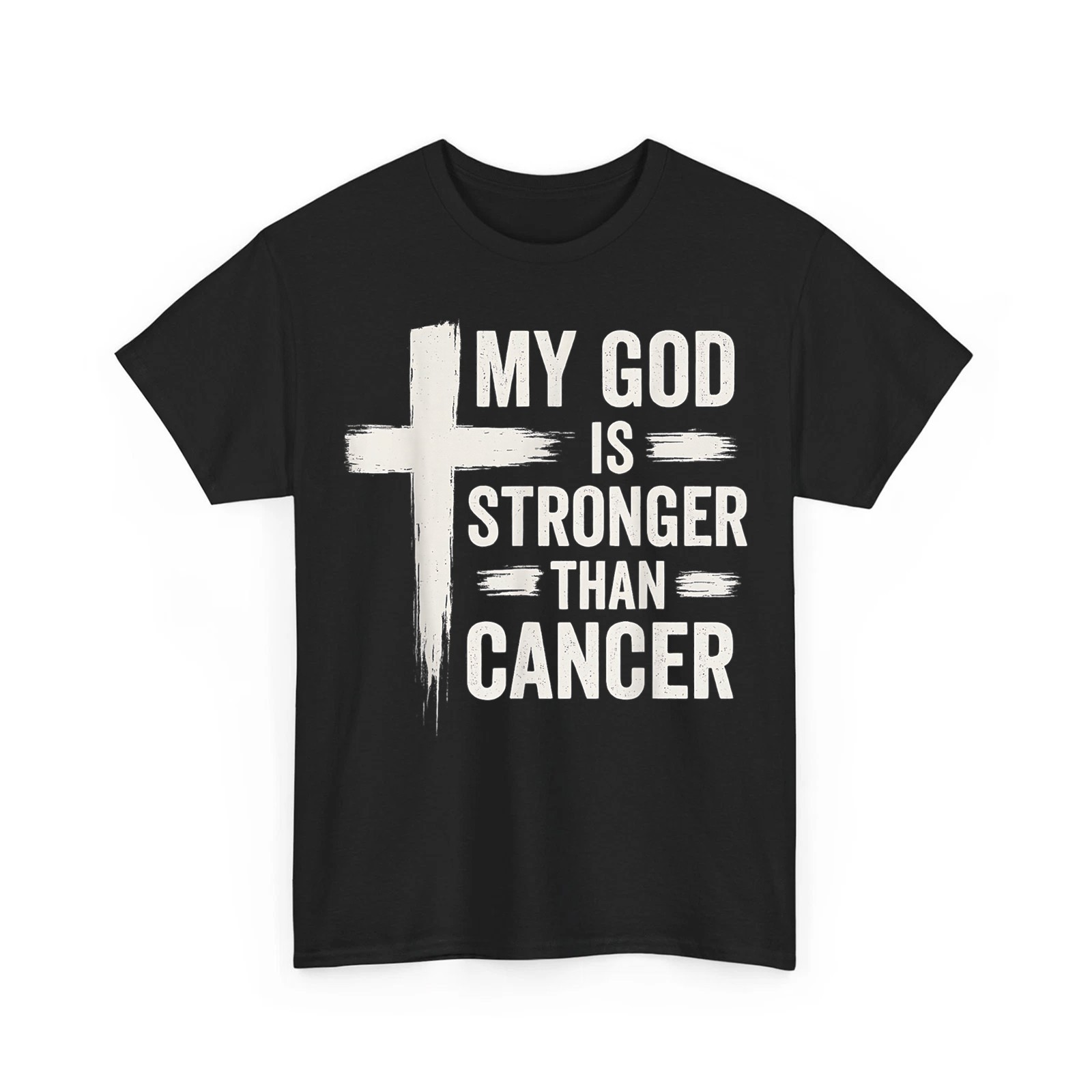 My God is Stronger than Cancer Cancer Awareness Christian Unisex T-Shirt