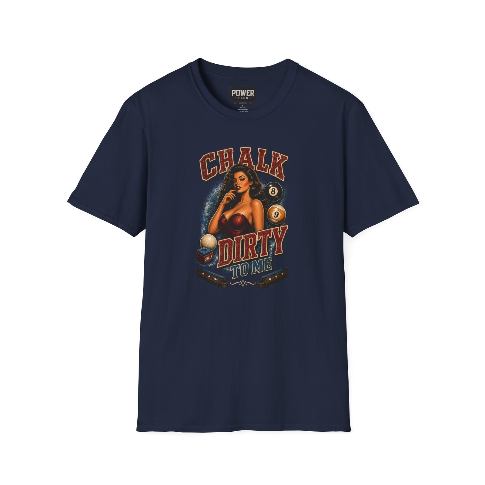 Chalk Dirty To Me T-Shirt