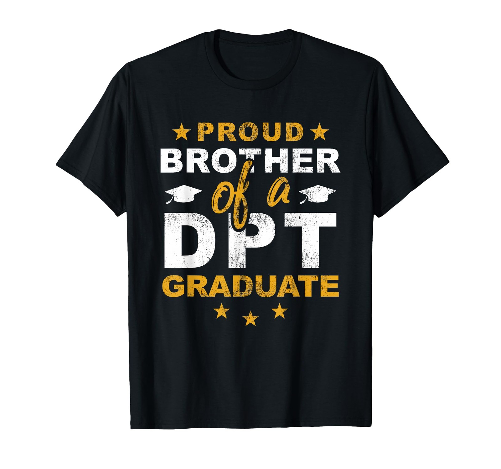 Proud Brother of a DPT Graduate Doctor Physical Therapy T-Shirt