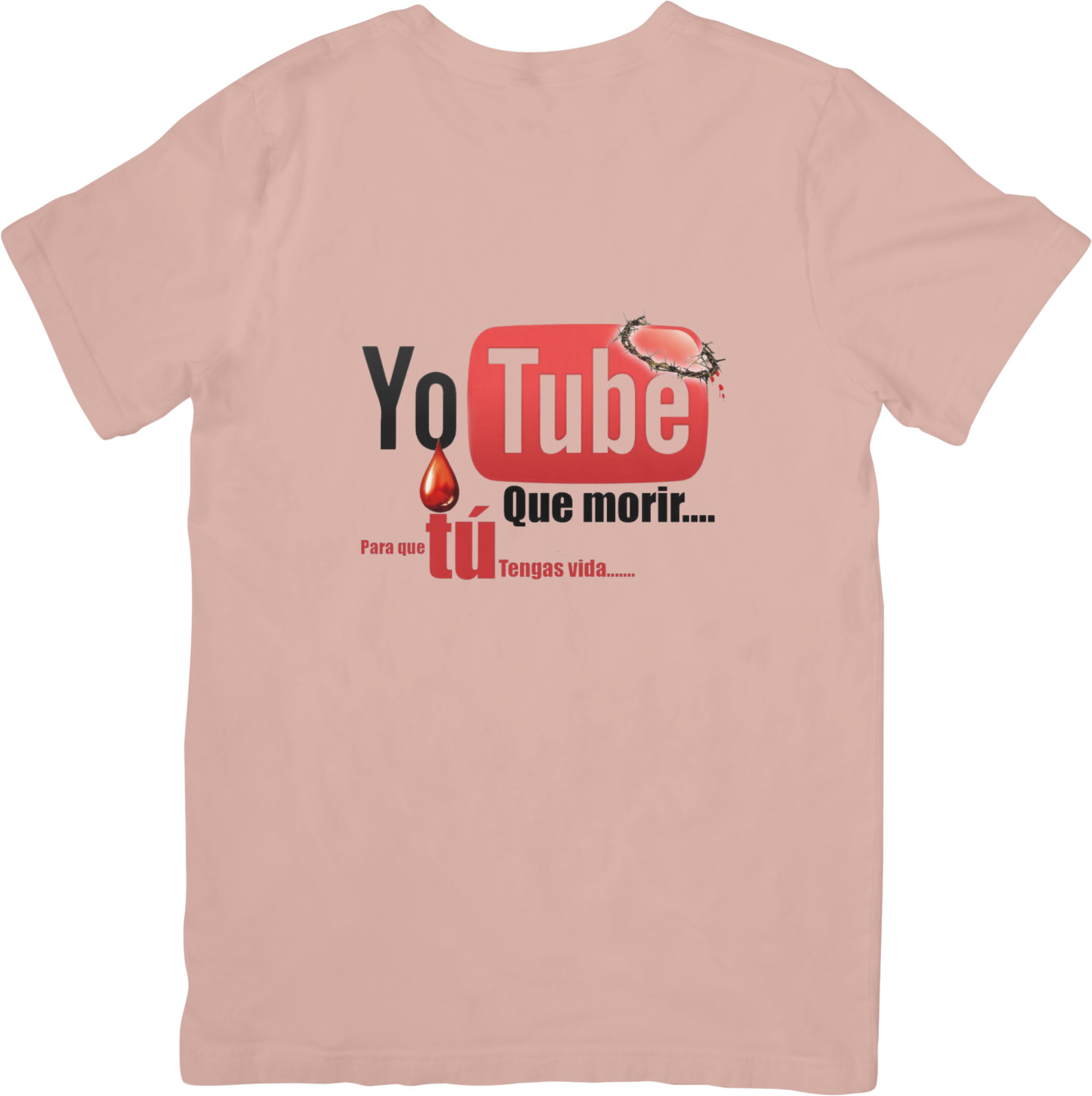 Yo Tube Que Morir Por Ti. Spanish Message T-Shirt