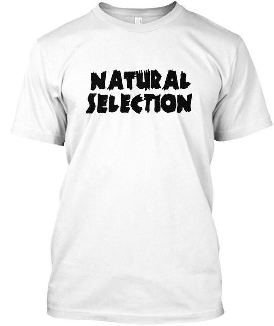 Natural Selection Zero Hour – Tee T-Shirt Made in the USA Size S to 5XL