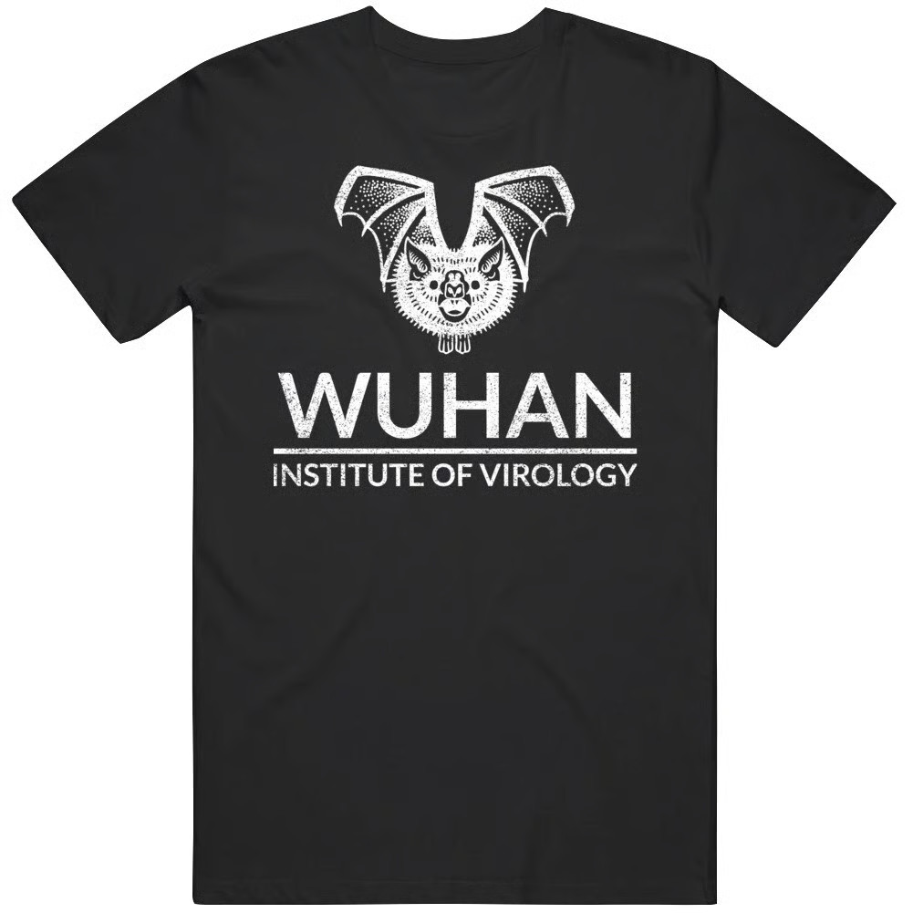 Wuhan Institute Of Virology Funny Conspiracy Parody T Shirt