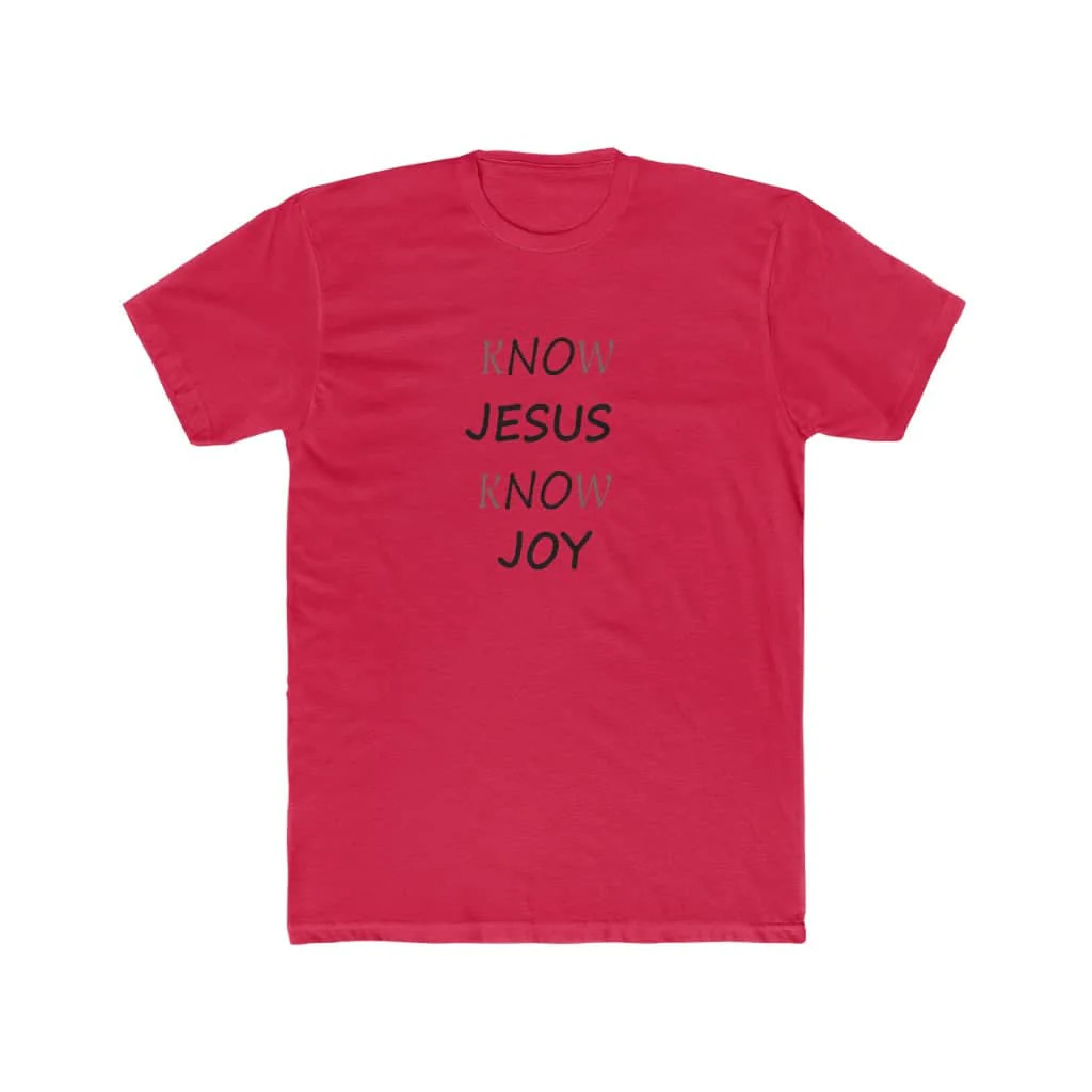 Next Level 3600 Soft Cotton Tee “KNOW JESUS KNOW JOY”